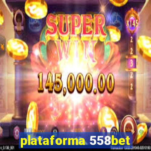 plataforma 558bet